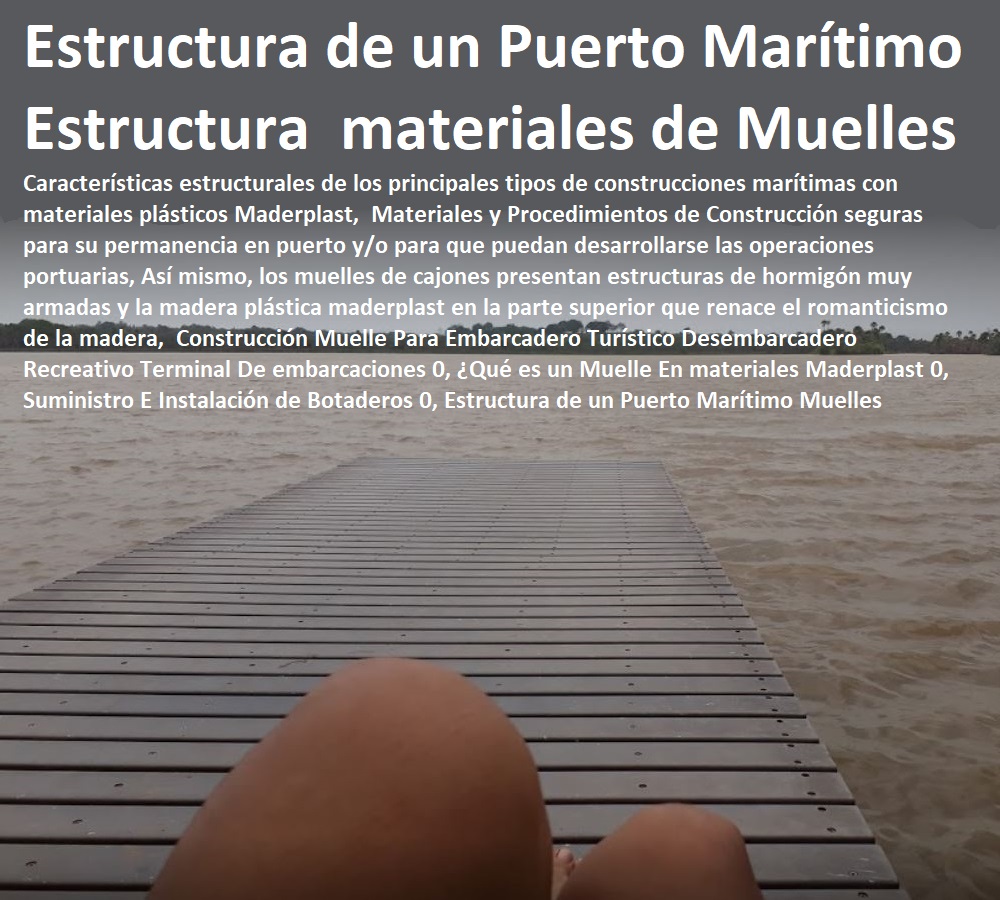 Construcción Muelle Para Embarcadero Turístico Desembarcadero Recreativo Terminal De embarcaciones 0, ¿Qué es un Muelle En materiales Maderplast 0, Suministro E Instalación de Botaderos 0, Estructura de un Puerto Marítimo Muelles Construcción Muelle Para Embarcadero Turístico Desembarcadero Recreativo Terminal De embarcaciones 0, ¿Qué es un Muelle En materiales Maderplast 0, , Pontones Fijos, Astilleros, Maderas, construcciones Marinas, Navieras, Malecones, Construcciones Submarinas Bajo e Agua, Construcción y Mantenimiento de Puertos y Desembarcaderos, Bases Náuticas, Defensas Marítimas para el Atraque Embarcaciones, Plataformas Flotantes, Terminales Portuarios, Muelles Marinos, Embarcaderos Flotantes, Puertos Marítimos y Fluviales, Suministro E Instalación de Botaderos 0, Estructura de un Puerto Marítimo Muelles